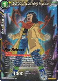 Android 17, Conceding to Union (BT14-107) [Cross Spirits Pre-Release Cards]