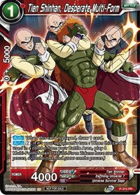 Tien Shinhan, Desperate Multi-Form (P-315) [Tournament Promotion Cards]