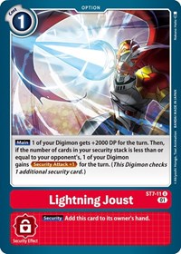 Lightning Joust (ST7-11 U) [Starter Deck 07: Gallantmon]