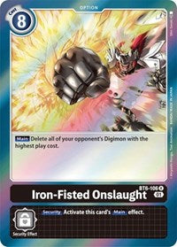 Iron-Fisted Onslaught (BT6-106 R) [Double Diamond]