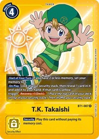 T.K. Takaishi (Official Tournament Pack Vol.3) (BT1-087 R) [Release Special Booster 1.0]