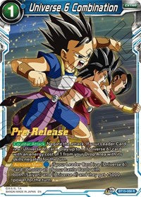 Universe 6 Combination (BT15-059) [Saiyan Showdown Pre-Release Cards]