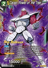Cacao, Power of the Tree (BT15-111) [Saiyan Showdown Pre-Release Cards]