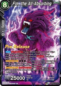 Fin, the All-Absorbing (BT15-127) [Saiyan Showdown Pre-Release Cards]