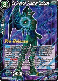 Eis Shenron, Power of Darkness (BT15-133) [Saiyan Showdown Pre-Release Cards]