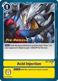 Acid Injection (BT6-099 U) [Double Diamond Pre-Release Cards]