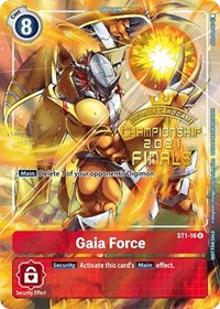 Gaia Force (2021 Championship Finals Tamer's Evolution Pack) (ST1-16 U) [Starter Deck 01: Gaia Red]