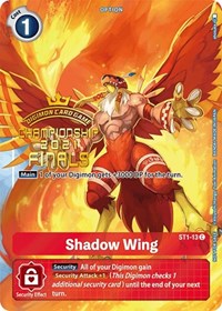 Shadow Wing (2021 Championship Finals Tamer's Evolution Pack) (ST1-13 C) [Starter Deck 01: Gaia Red]