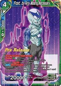 Frost, by Any Means Necessary (BT16-136) [Realm of the Gods Pre-Release Cards]