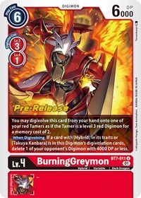 BurningGreymon (BT7-011 U) [Next Adventure Pre-Release Cards]