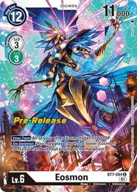 Eosmon (BT7-084 U) [Next Adventure Pre-Release Cards]