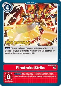 Firedrake Strike (BT7-093 U) [Next Adventure Pre-Release Cards]