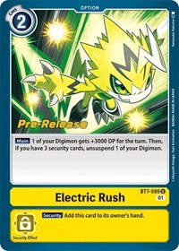 Electric Rush (BT7-099 U) [Next Adventure Pre-Release Cards]