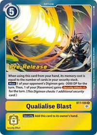 Qualialise Blast (BT7-100 R) [Next Adventure Pre-Release Cards]