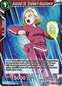 Android 18, Stalwart Assistance (Tournament Pack Vol. 7) (P-365) [Tournament Promotion Cards]