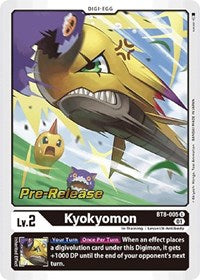Kyokyomon (BT8-005 U) [New Awakening Pre-Release Cards]