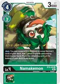 Namakemon (BT8-049 U) [New Awakening Pre-Release Cards]
