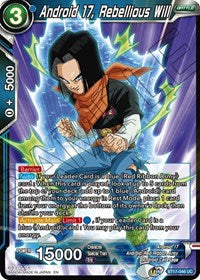 Android 17, Rebellious Will (BT17-046) [Ultimate Squad]
