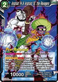 Android 14 & Android 15, the Ravagers (BT17-054) [Ultimate Squad Pre-Release Cards]