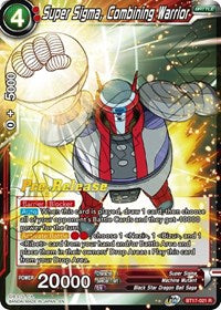Super Sigma, Combining Warrior (BT17-021) [Ultimate Squad Pre-Release Cards]