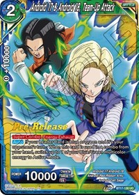 Android 17 & Android 18, Team-Up Attack (BT17-136) [Ultimate Squad Pre-Release Cards]