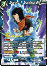 Android 17, Rebellious Will (BT17-046) [Ultimate Squad Pre-Release Cards]