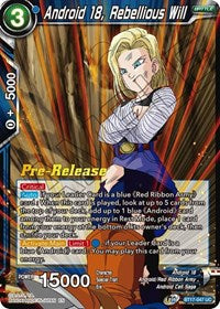 Android 18, Rebellious Will (BT17-047) [Ultimate Squad Pre-Release Cards]