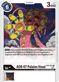 ADR-07 Palates Head (EX2-051 C) [Digital Hazard]