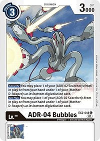 ADR-04 Bubbles (EX2-048 C) [Digital Hazard]