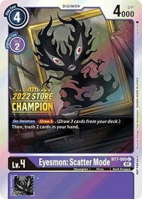 Eyesmon: Scatter Mode (2022 Store Champion) (BT7-069 C) [Next Adventure]