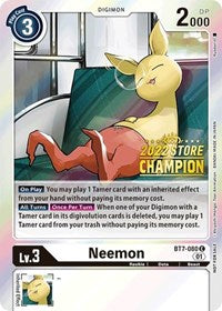 Neemon (2022 Store Champion) (BT7-080 C) [Next Adventure]