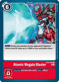 Atomic Megalo Blaster (BT9-094 U) [X Record]
