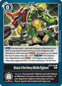 Attack of the Heavy Mobile Digimon! (BT9-102 C) [X Record]