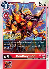 GeoGreymon (2022 Championship Offline Regional) [Online Participant] (ST7-06 U) [Starter Deck 07: Gallantmon]