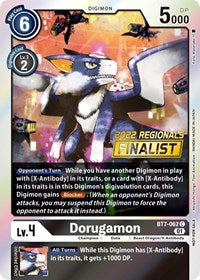 Dorugamon (2022 Championship Offline Regional) [Online Finalist] (BT7-062 C) [Next Adventure]