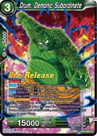 Drum, Demonic Subordinate (BT18-082) [Dawn of the Z-Legends Pre-Release Cards]