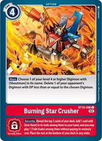 Burning Star Crusher (BT10-096 C) [Xros Encounter]