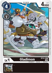 Gladimon (ST13-10 C) [Starter Deck 13: Ragnaloardmon]