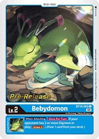 Bebydomon (BT10-002 U) [Xros Encounter Pre-Release Cards]