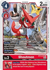 Shoutmon (BT10-008 U) [Xros Encounter Pre-Release Cards]