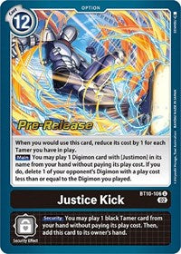 Justice Kick (BT10-106 U) [Xros Encounter Pre-Release Cards]