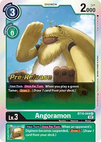 Angoramon (BT10-044 R) [Xros Encounter Pre-Release Cards]