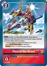 Hero of the Skies! (BT10-095 R) [Xros Encounter Pre-Release Cards]