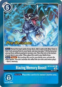 Blazing Memory Boost! (BT10-097 R) [Xros Encounter Pre-Release Cards]