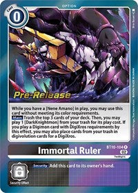 Immortal Ruler (BT10-104 R) [Xros Encounter Pre-Release Cards]