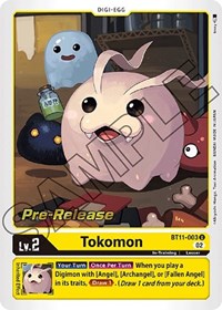 Tokomon (BT11-003 U) [Dimensional Phase Pre-Release Cards]