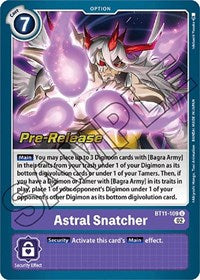 Astral Snatcher (BT11-109 U) [Dimensional Phase Pre-Release Cards]