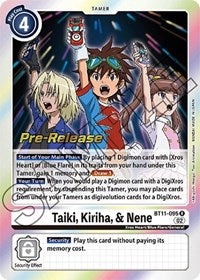 Taiki, Kiriha, & Nene (BT11-095 R) [Dimensional Phase Pre-Release Cards]