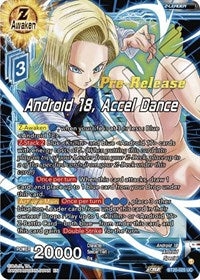 Android 18, Accel Dance (BT20-025) [Power Absorbed Pre-Release Cards]