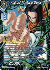 Android 17, Accel Dance (BT20-027) [Power Absorbed Pre-Release Cards]